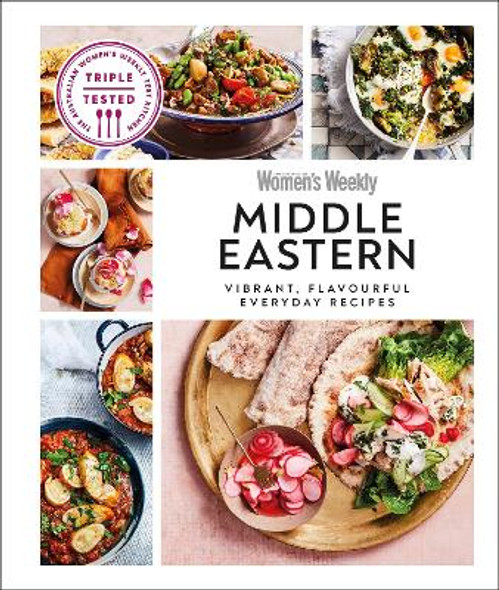 Australian Women's Weekly Middle Eastern : Vibrant, Flavourful Everyday Recipes (Hardback)