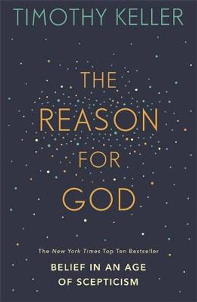 The Reason for God : Belief in an age of scepticism