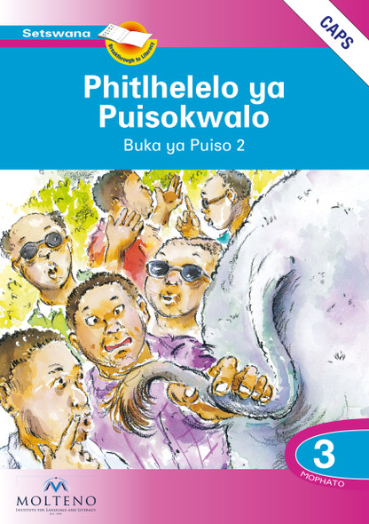 Phitlhelelo ya Puisokwalo: Mophato 3 : Buka ya Puiso 2 (CAPS)