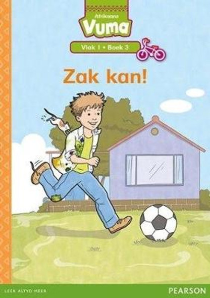 Vuma Afrikaans Huistaal Vlak 1 Boek 3 Leesboek: Zak kan! : Vlak 1: Boek 3 : Grade 1