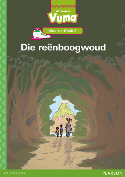 Vuma Afrikaans Huistaal Vlak 4 Boek 5 Grootboek: Die reënboogwoud : Vlak 4: Boek 5 : Grade 1