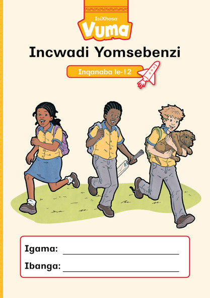 Vuma Inqanaba loku-12 Incwadi yokusebenzela : Grade 3
