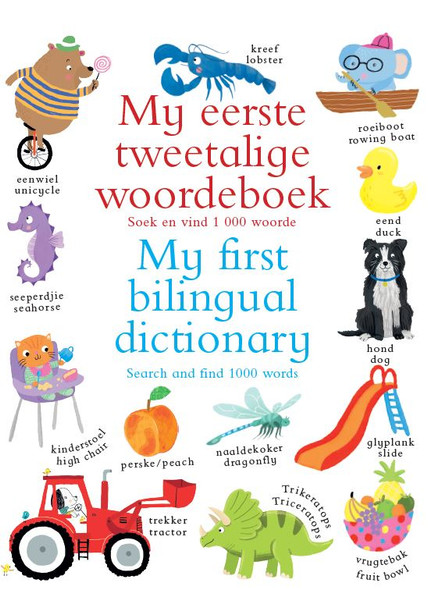 My Eerste Tweetalige Woordeboek/My First Bilingual Dictionary (Hardback)