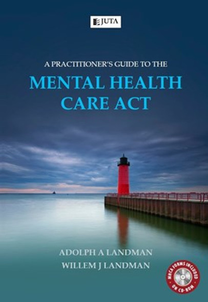 A Practitioner's Guide to the Mental Health Care Act