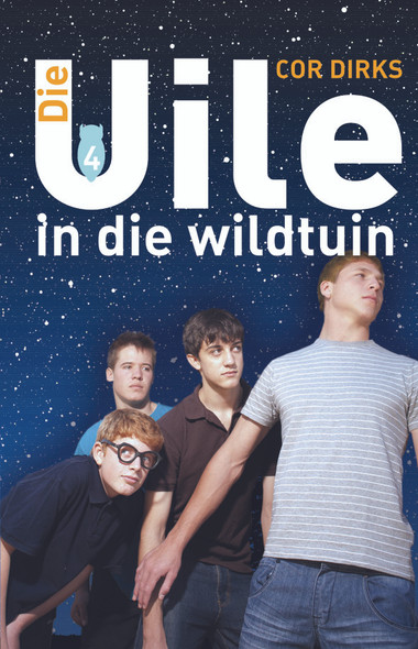 Die Uile in die wildtuin: Boek 4