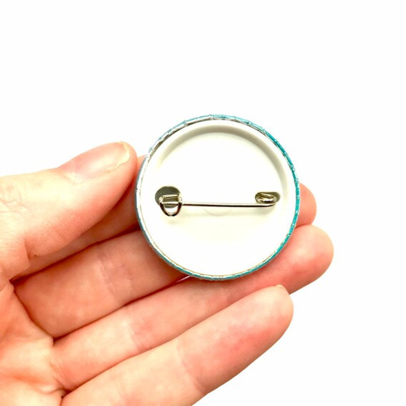 Button Badge (37mm) - Pin Clip
