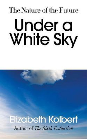 Under A White Sky