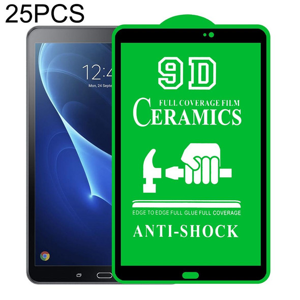 Samsung Galaxy Tab A 10.1 2016 T580/T585 25 PCS 9D Full Screen Full Glue Ceramic Film