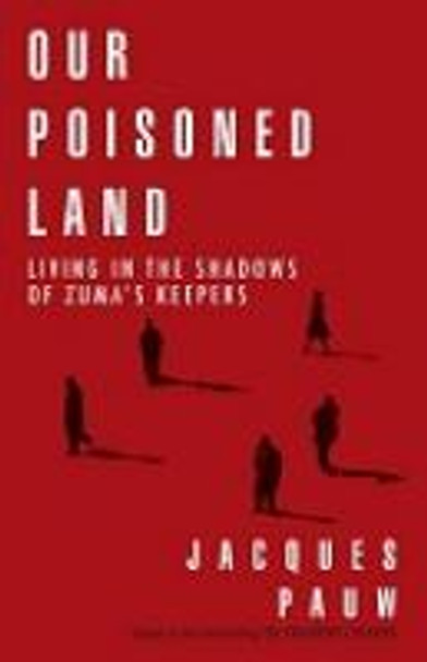 Our Poisoned Land