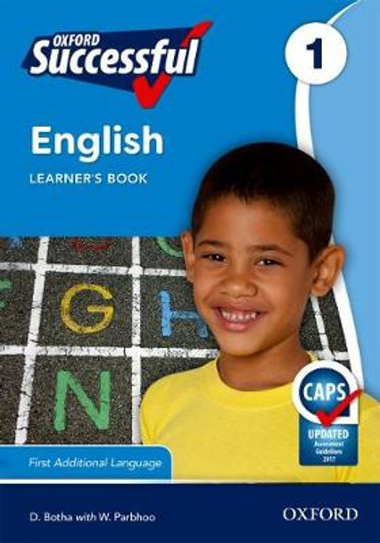 Oxford successful English CAPS : Gr 1: Learner's book : First additional language (Book)