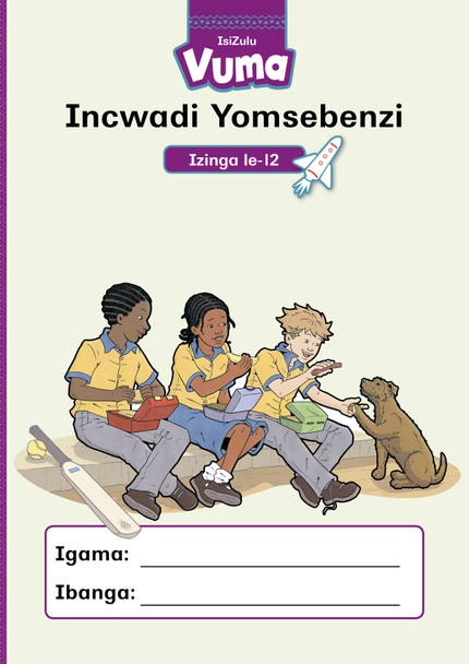 Vuma Izinga loku-12 Incwadi yokusebenzela : Grade 3