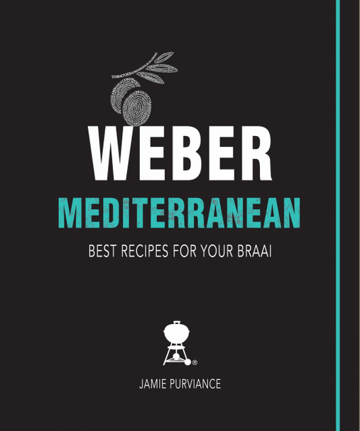 weber-mediterranean-best-recipes-for-your-braai-snatcher-online-shopping-south-africa-29337279398047.jpg