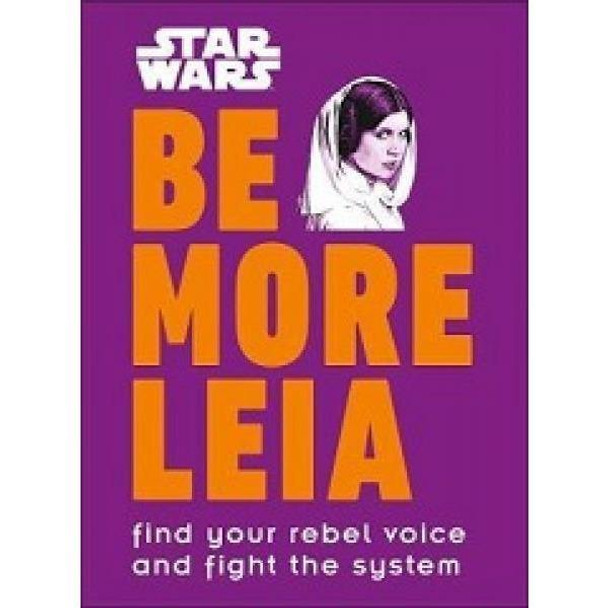 Star Wars - Be More Leia