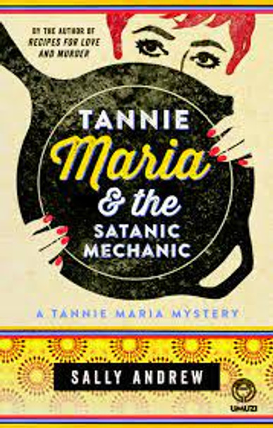 Tannie Maria And The Satanic Mechanic [Signed]