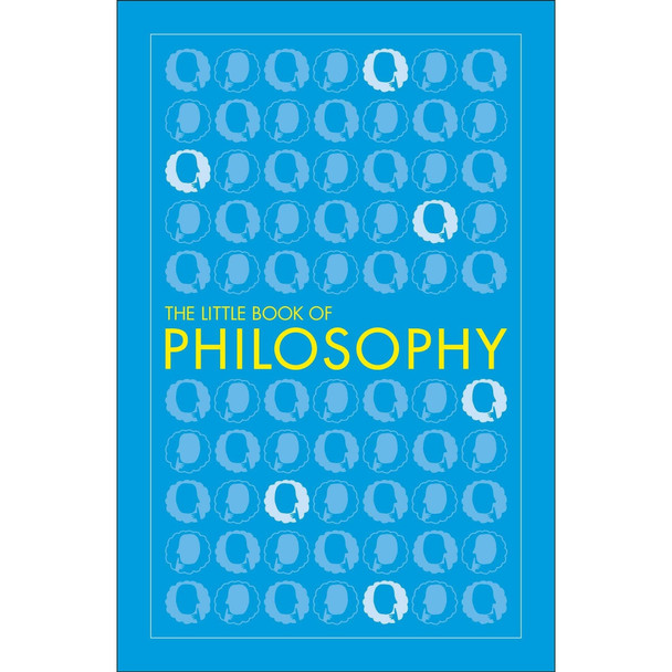 The Little Book Of Philosophy