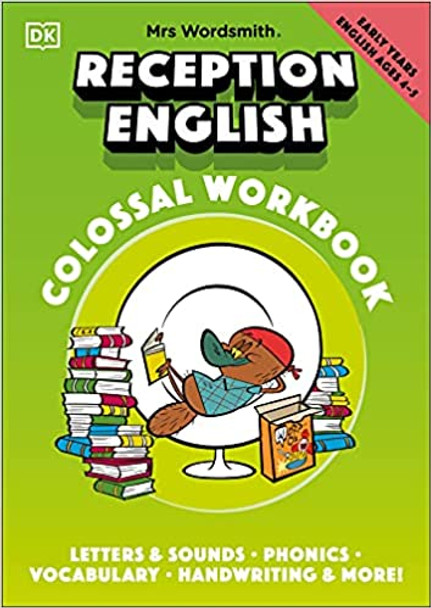 Mrs Wordsmith Reception English Colossal Workbook, Ages 4-5