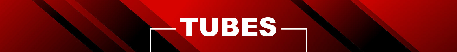 Tubes