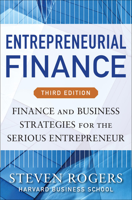 (eBook PDF) Entrepreneurial Finance: Finance and Business Strategies for the Serious Entrepreneur

3rd Edition