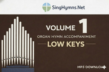 Organ Hymn Accompaniment Volume 1 Low Keys MP3 Download