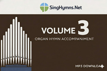 Organ Hymn Accompaniment Volume 3 High Keys MP3 Download