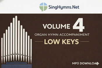 Organ Hymn Accompaniment Volume 4 Low Keys MP3 Download