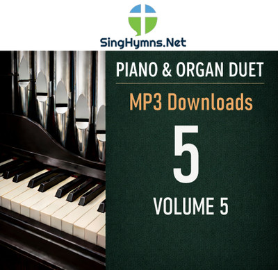 Piano Organ Duet Hymn Accompaniment Volume 5 High Keys MP3 Download