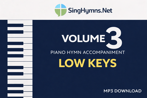 Piano Hymn Accompaniment Volume 3 MP3 Download Low Keys Album Cover