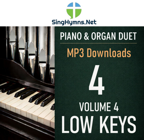 Piano Organ Duet Hymn Accompaniment Volume 4 Low Keys MP3 Download