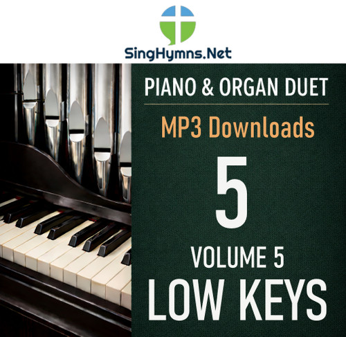 Piano Organ Duet Hymn Accompaniment Volume 5 Low Keys MP3 Download