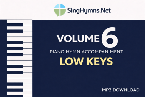 Piano Hymn Accompaniment Volume 6 MP3 Download Low Keys Album Cover