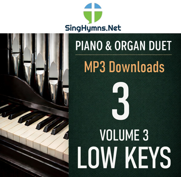 Piano Organ Duet Hymn Accompaniment Volume 3 Low Keys MP3 Download