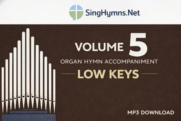 Organ Hymn Accompaniment Volume 5 Low Keys MP3 Download
