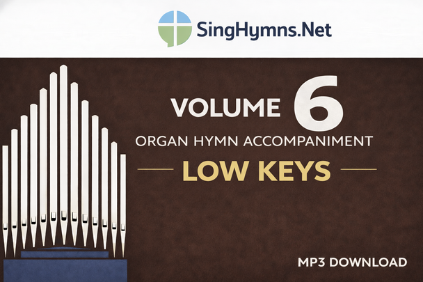Organ Hymn Accompaniment Volume 6 Low Keys MP3 Download