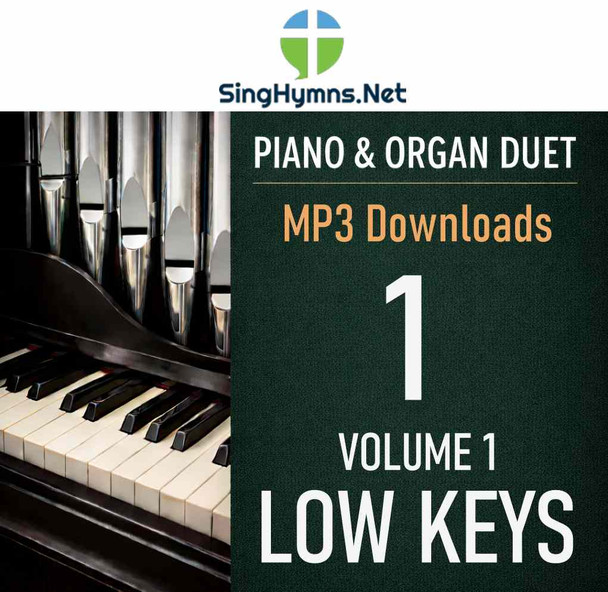 Piano Organ Duet Hymn Accompaniment Volume 1 Low Keys MP3