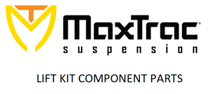 MaxTrac Lift Kit Component 902740FC Component For 902740F