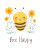 Bee Happy Vinyl Car Decal Sticker – Waterproof & UV-Resistant 8.0"