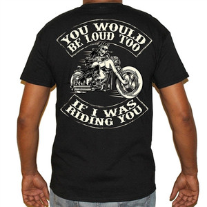Biker T-Shirts: You Would Be Loud Too.. M/c Skeleton Biker T-Shirts: You Would Be Loud Too.. M/c Skeleton