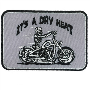 It's a Dry Heat Skull Biker Patch by Hot Leathers It's a Dry Heat Skull Biker Patch by Hot Leathers