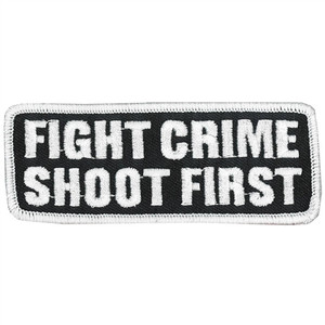 Fight Crime Shoot First Biker Patch, Hot Leathers Patches Fight Crime Shoot First Biker Patch, Hot Leathers Patches