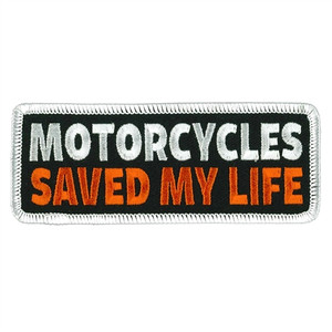 Motorcycles Saved My Life Biker Patches, Hot Leathers Motorcycles Saved My Life Biker Patches, Hot Leathers