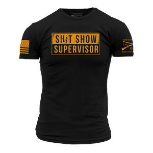 Grunt Style Shit Show Supervisor Shirt Grunt Style Shit Show Supervisor Shirt