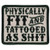 Physically Fit & Tattooed as Shit Biker Patch, Hot Leathers Patches Physically Fit & Tattooed as Shit Biker Patch, Hot Leathers Patches