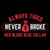 Always Tired Never Broke T-Shirt - Red Blood, Blue Collar Always Tired Never Broke T-Shirt - Red Blood, Blue Collar