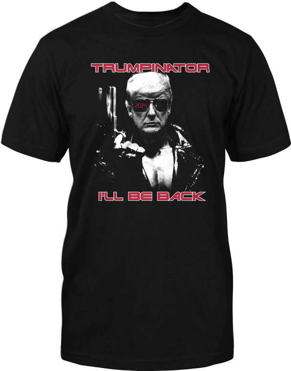 Men's Trumpinator Trump 2024 Shirt, I'll Be Back