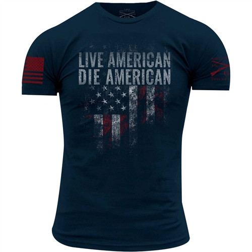 Grunt Style Live American Die American Shirt | Leather Bound NJ