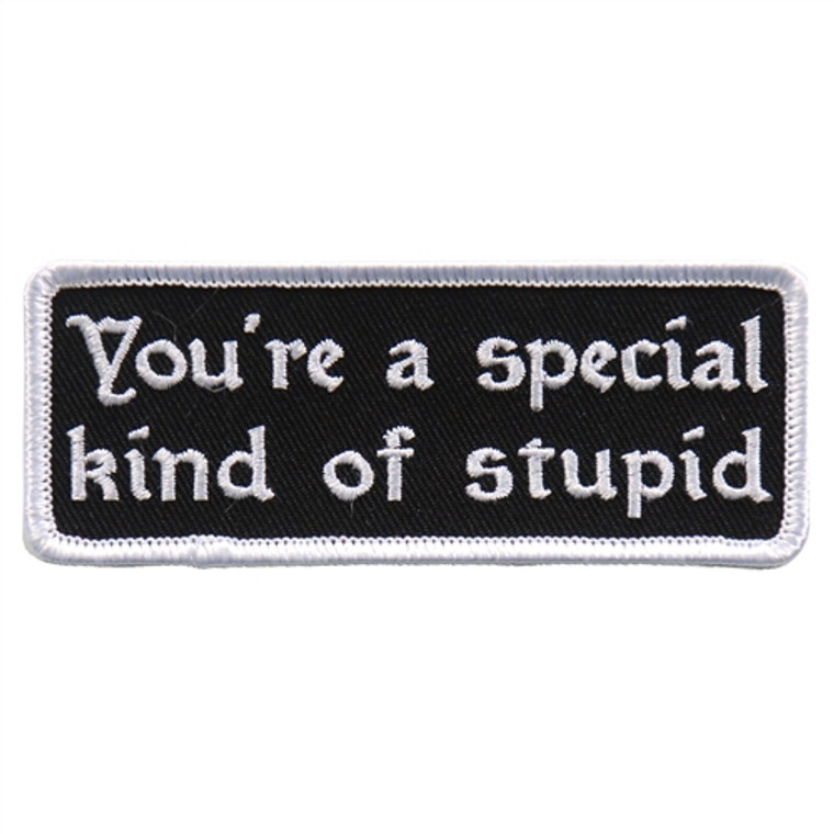 You're A Special Kind Of Stupid Biker Patch by Hot Leathers