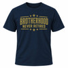 Brotherhood Never Retires T-Shirt Navy Blue - front view