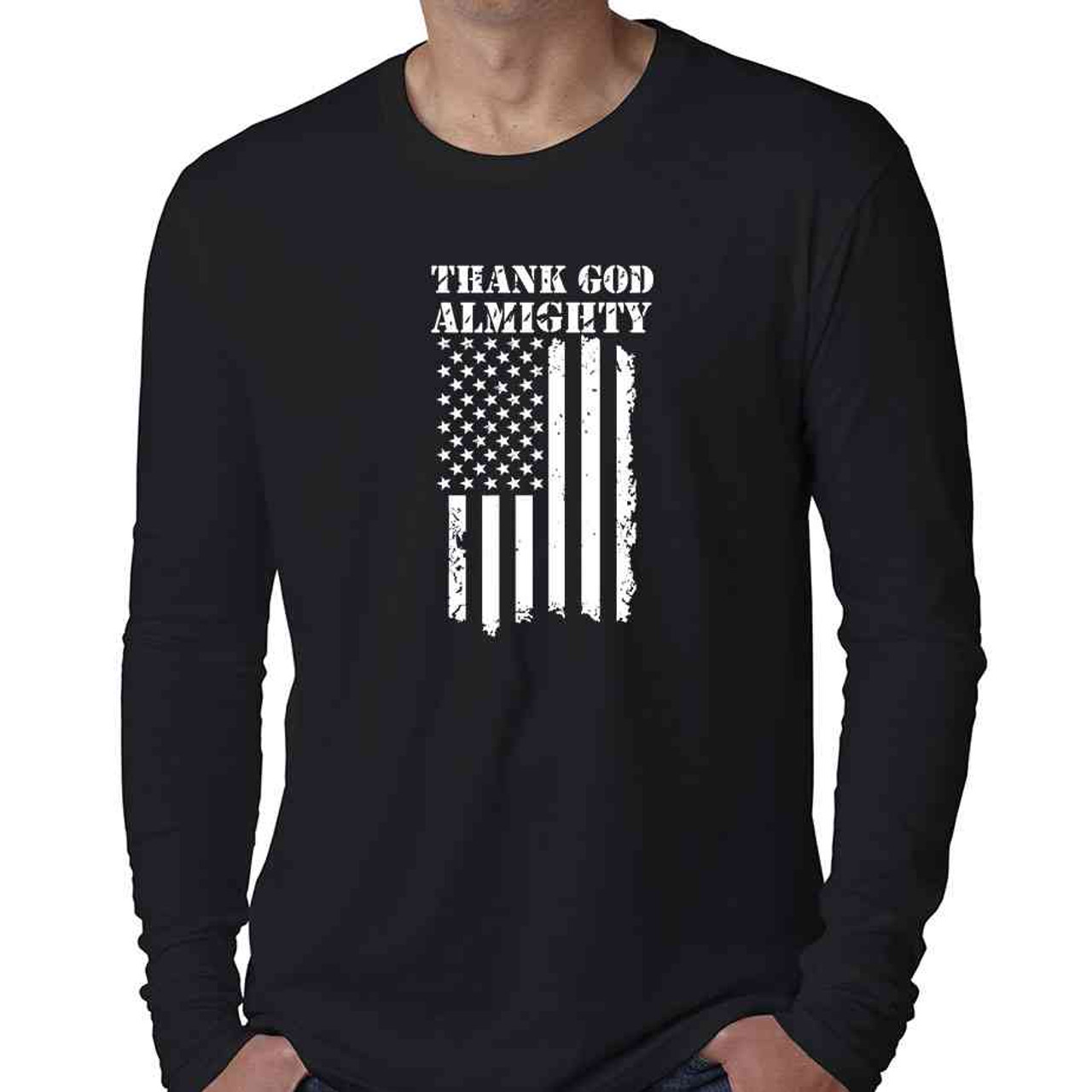 thank god almighty special edition long sleeve shirt thank god almighty special edition long sleeve shirt