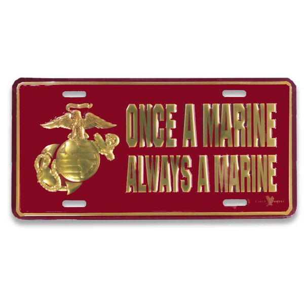 USMC License Plate with Once A Marine Always A Marine Text