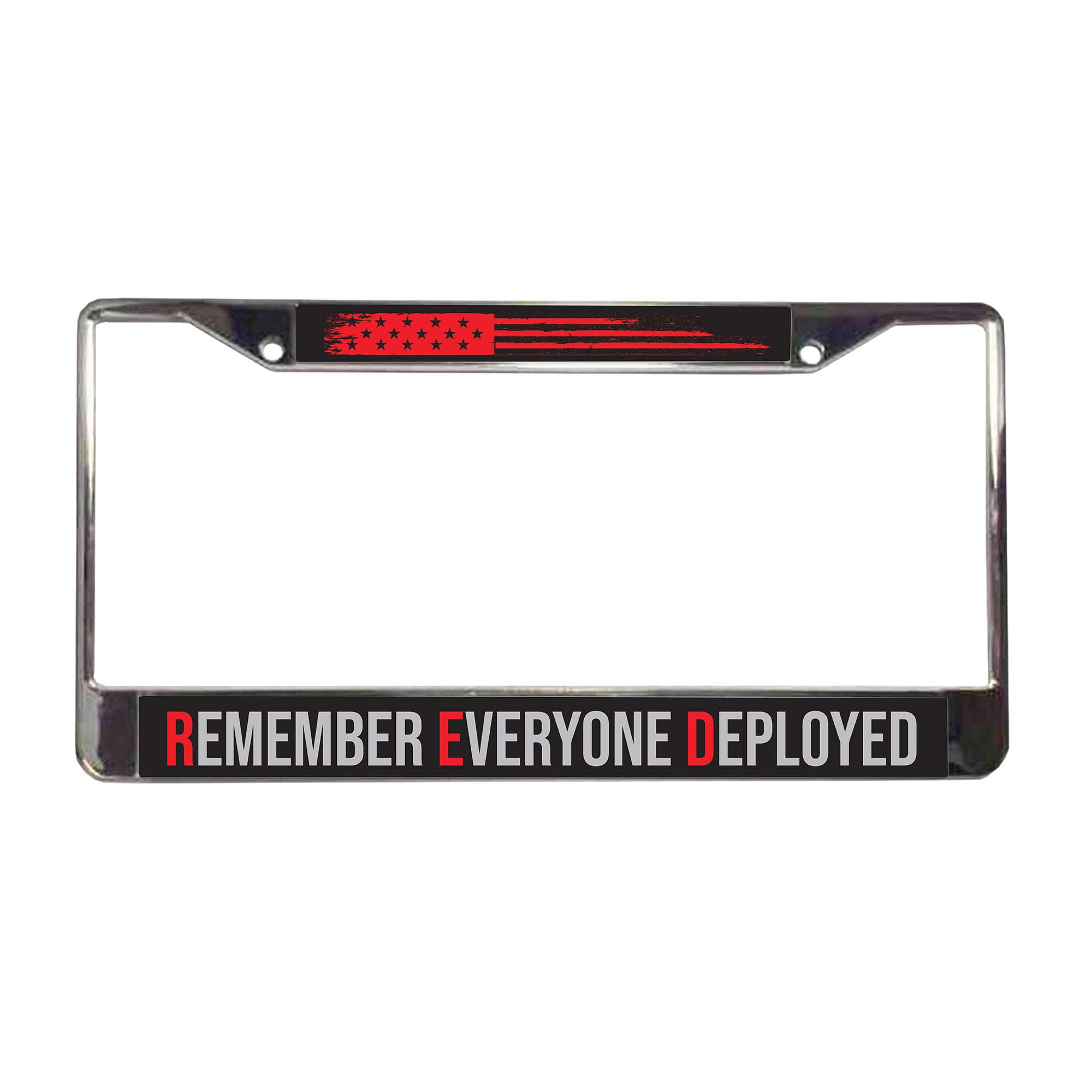 Patriotic License Plate Frame Remember Everyone Deployed with
